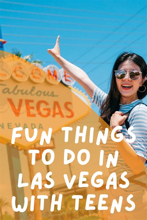 las vegas teenager|las vegas teenage activities.